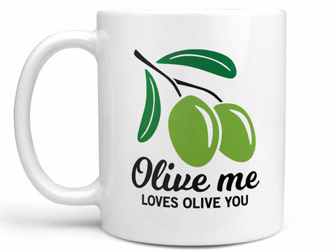 Olive Me Coffee Mug