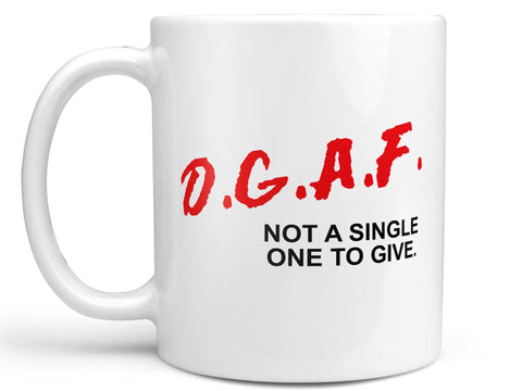 D.G.A.F. Dare Coffee Mug,Coffee Mugs Never Lie,Coffee Mug