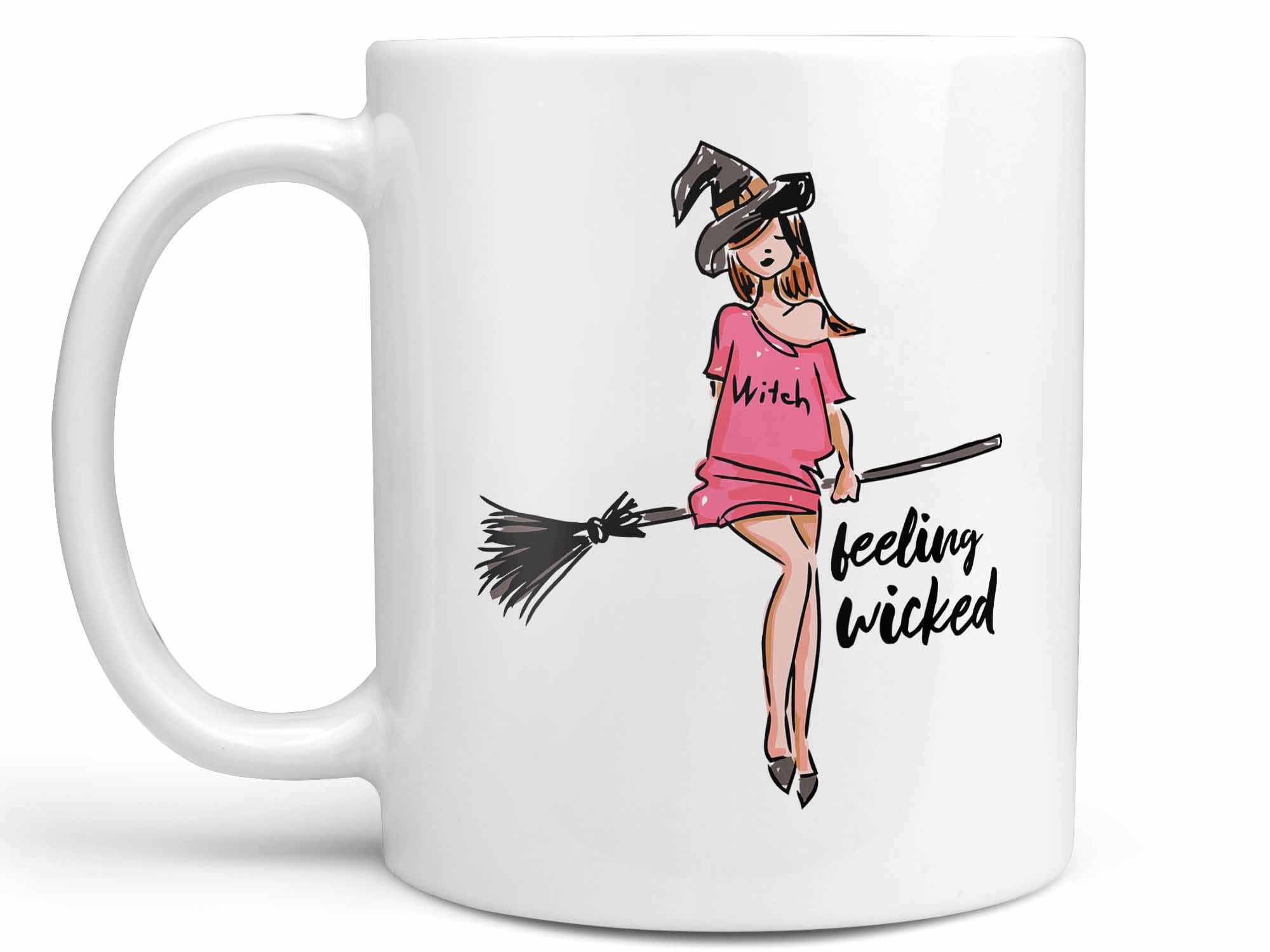 Feeling Wicked Witch Coffee Mug,Coffee Mugs Never Lie,Coffee Mug