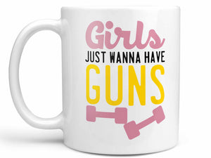 Girls Just Wanna Have Guns Coffee Mug,Coffee Mugs Never Lie,Coffee Mug