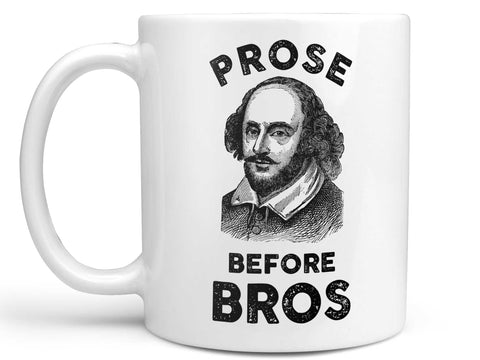 Prose Before Bros Coffee Mug,Coffee Mugs Never Lie,Coffee Mug