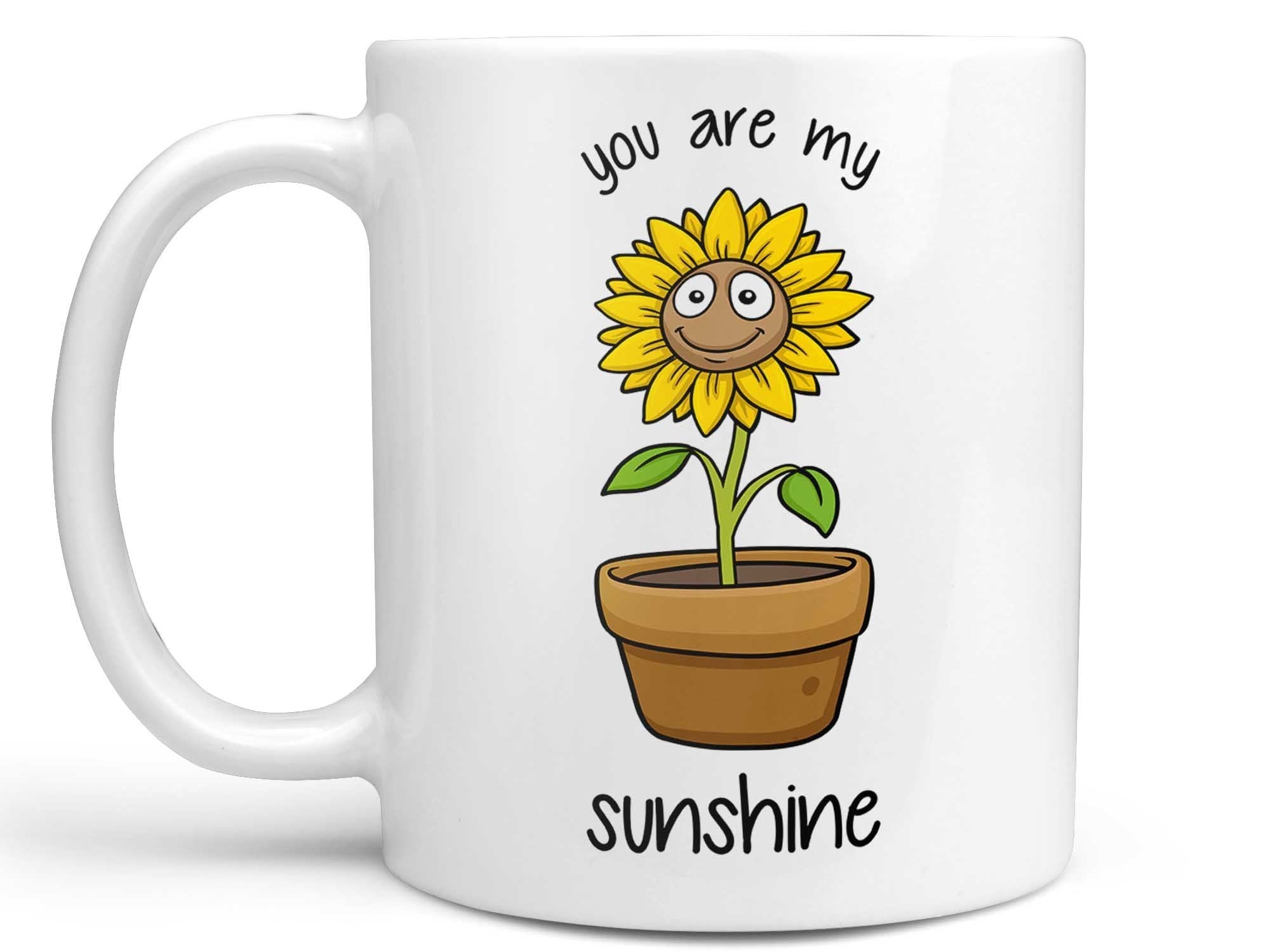 You Are My Sunshine Coffee Mug,Coffee Mugs Never Lie,Coffee Mug