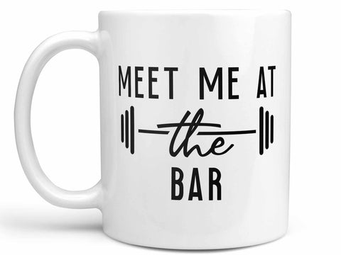 Meet Me at the Bar Coffee Mug,Coffee Mugs Never Lie,Coffee Mug