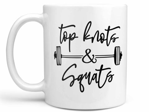 Top Knots and Squats Coffee Mug,Coffee Mugs Never Lie,Coffee Mug