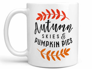Autumn Skies Coffee Mug,Coffee Mugs Never Lie,Coffee Mug