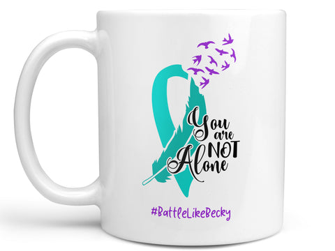 Battle Like Becky Coffee Mug,Coffee Mugs Never Lie,Coffee Mug