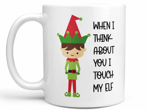 I Touch My Elf Coffee Mug,Coffee Mugs Never Lie,Coffee Mug