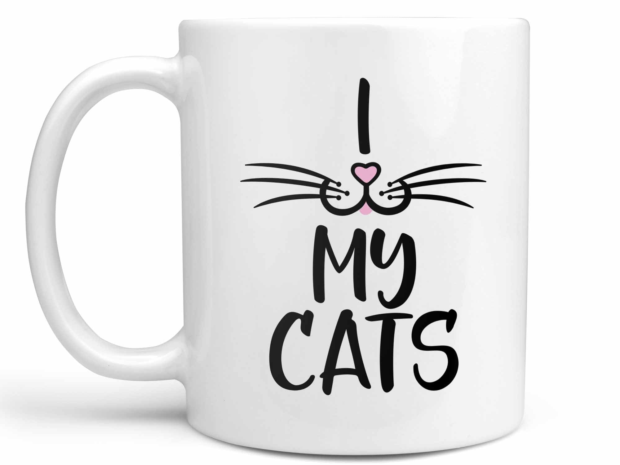 I Love My Cats Coffee Mug,Coffee Mugs Never Lie,Coffee Mug