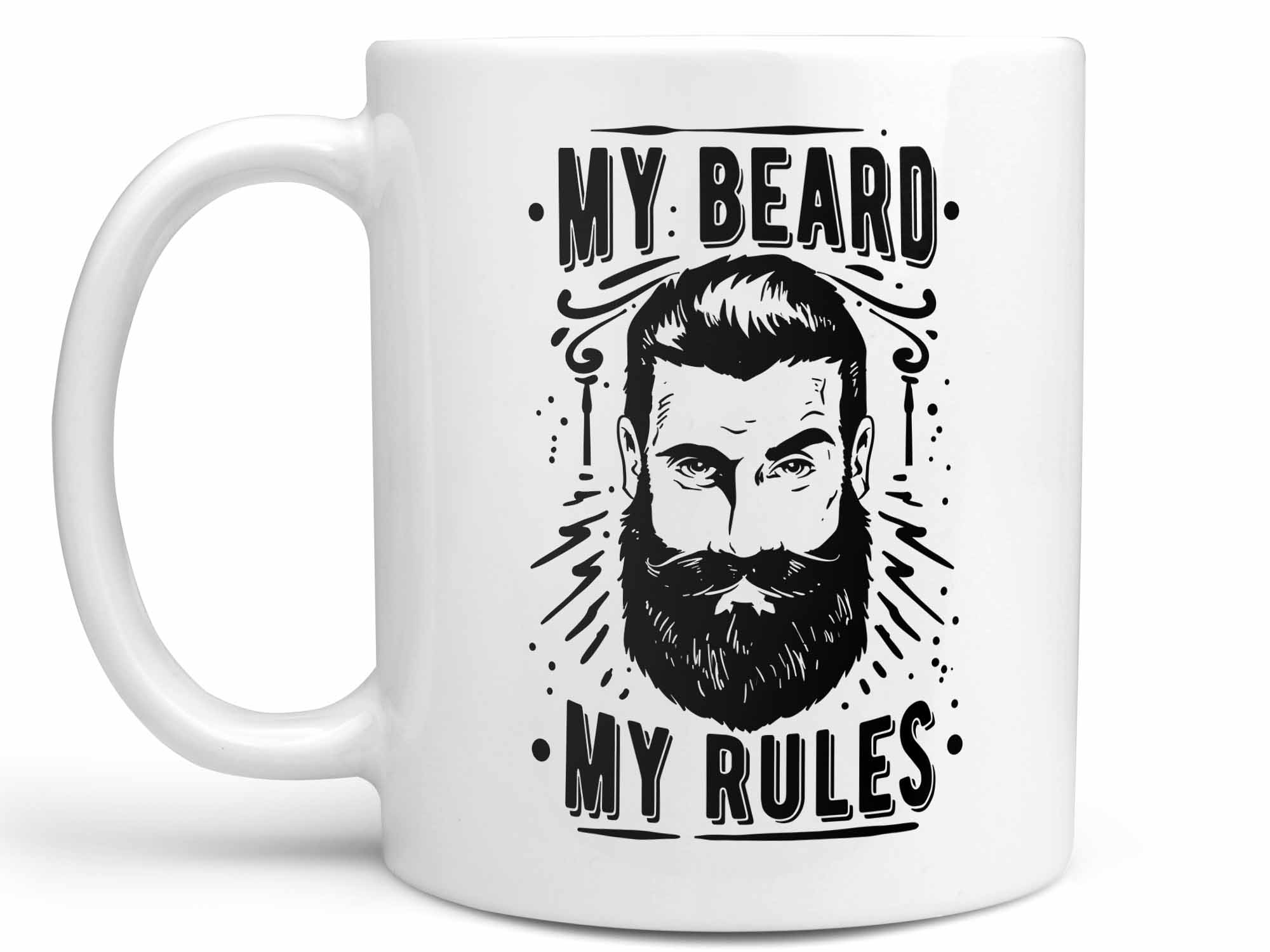 My Beard My Rules Coffee Mug,Coffee Mugs Never Lie,Coffee Mug