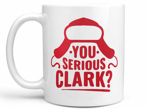 You Serious Clark Coffee Mug,Coffee Mugs Never Lie,Coffee Mug
