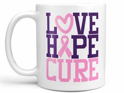 Love Hope Cure Coffee Mug,Coffee Mugs Never Lie,Coffee Mug