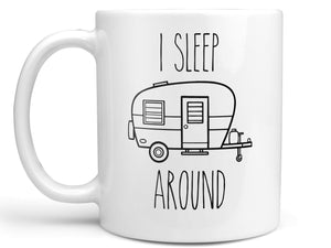 I Sleep Around Camping Coffee Mug,Coffee Mugs Never Lie,Coffee Mug