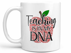 Teaching is in My DNA Coffee Mug,Coffee Mugs Never Lie,Coffee Mug