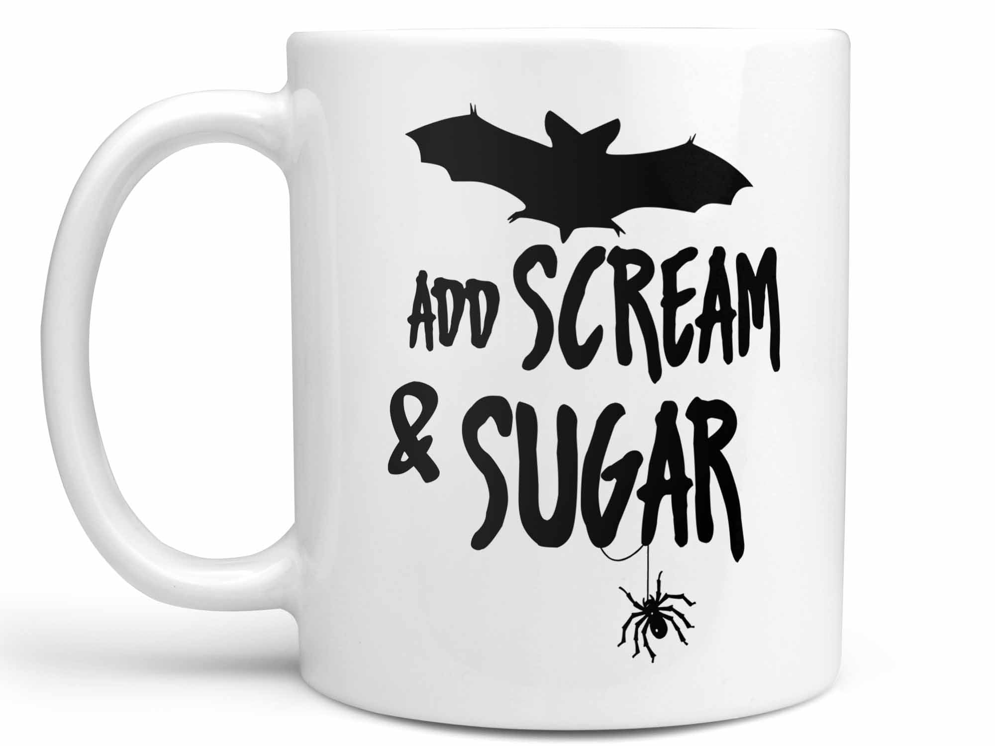 Add Scream & Sugar Coffee Mug,Coffee Mugs Never Lie,Coffee Mug