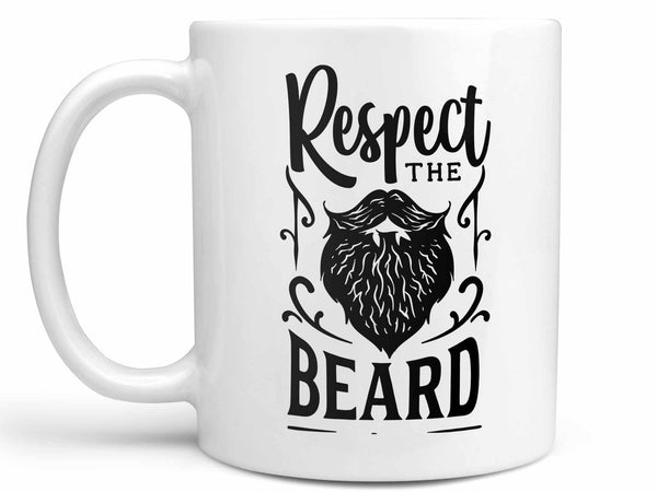 Respect the Beard Coffee Mug,Coffee Mugs Never Lie,Coffee Mug