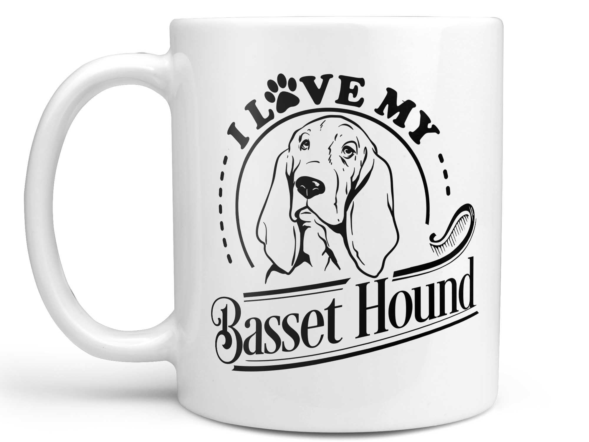 I Love My Basset Hound Coffee Mug,Coffee Mugs Never Lie,Coffee Mug