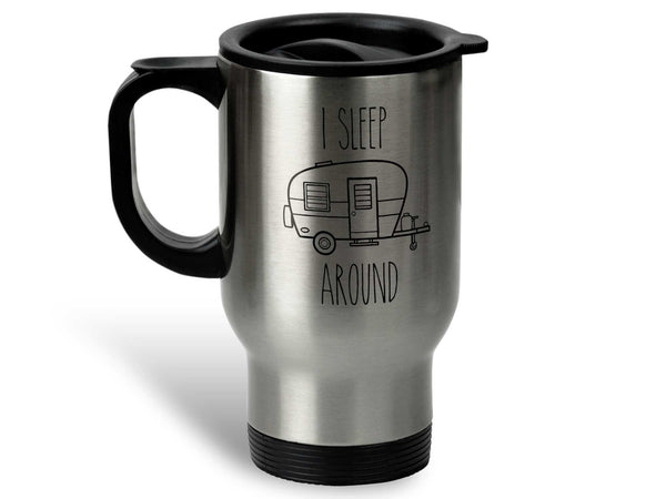 I Sleep Around Camping Coffee Mug,Coffee Mugs Never Lie,Coffee Mug