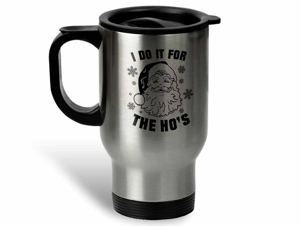 I Do It For the Ho's Coffee Mug,Coffee Mugs Never Lie,Coffee Mug