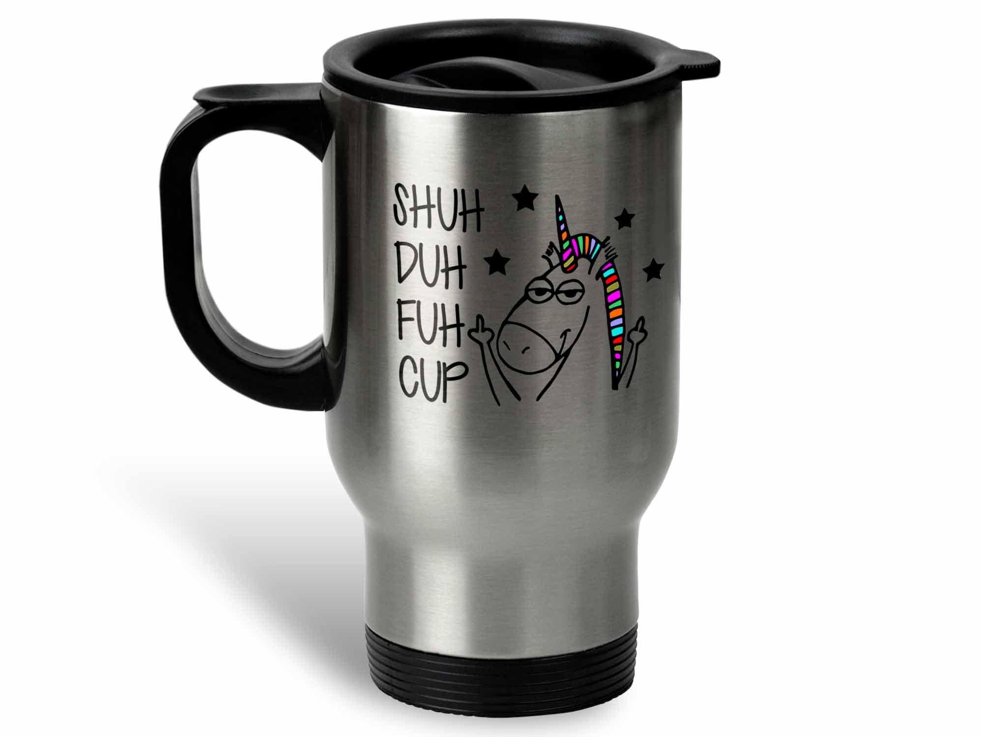 Shuh Duh Fuh Cup Unicorn Coffee Mug or Unicorn Coffee Cup 14 oz. Travel Mug with Lid
