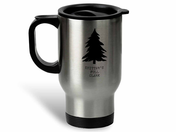 Shitter's Full Clark Coffee Mug,Coffee Mugs Never Lie,Coffee Mug