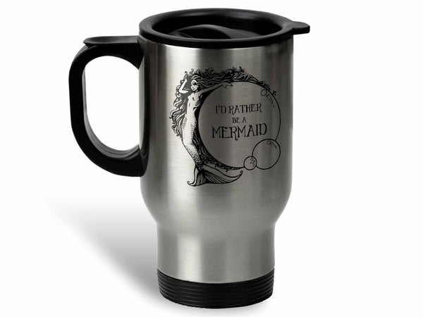 I'd Rather Be a Mermaid Coffee Mug,Coffee Mugs Never Lie,Coffee Mug