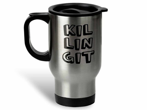 Killing It Coffee Mug,Coffee Mugs Never Lie,Coffee Mug