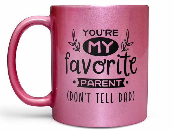 My Favorite Parent Coffee Mug