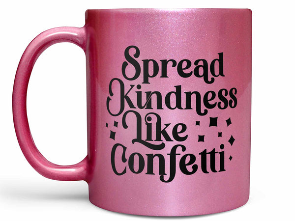 Spread Kindness Coffee Mug