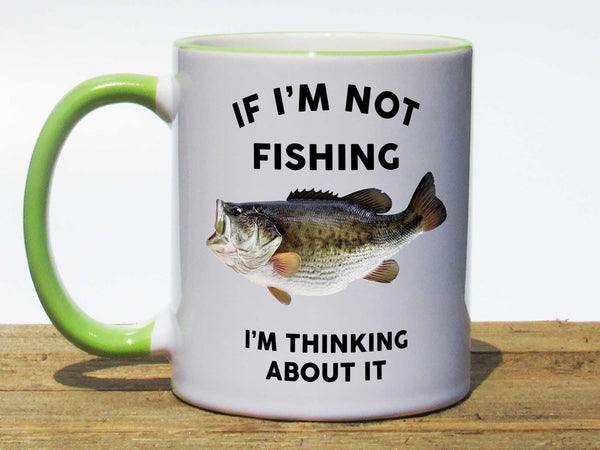 If I'm Not Fishing Coffee Mug,Coffee Mugs Never Lie,Coffee Mug