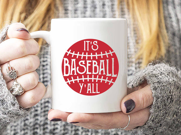 It's Baseball Y'all Coffee Mug