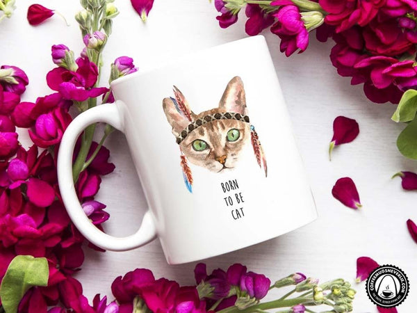 Born to Be Cat Coffee Mug,Coffee Mugs Never Lie,Coffee Mug