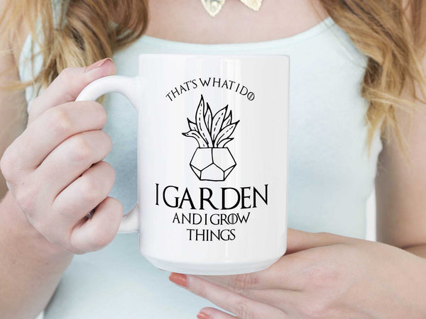 Garden and Grow Things Coffee Mug,Coffee Mugs Never Lie,Coffee Mug