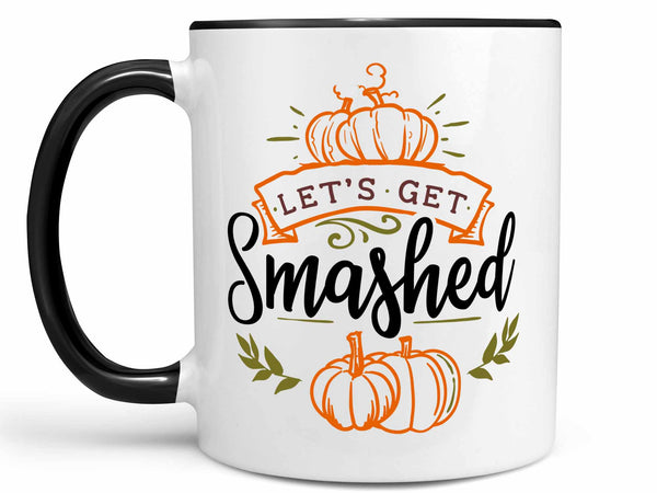 Get Smashed Pumpkin Coffee Mug,Coffee Mugs Never Lie,Coffee Mug