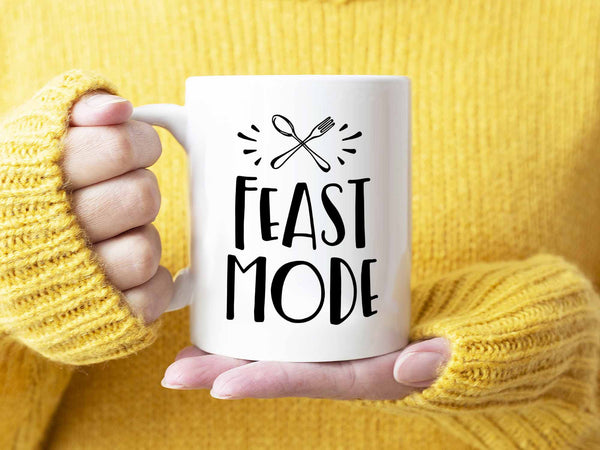 Feast Mode Coffee Mug