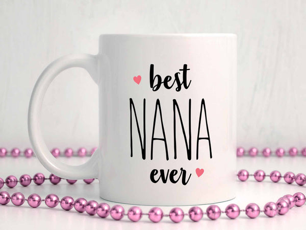 Best Nana Ever Coffee Mug