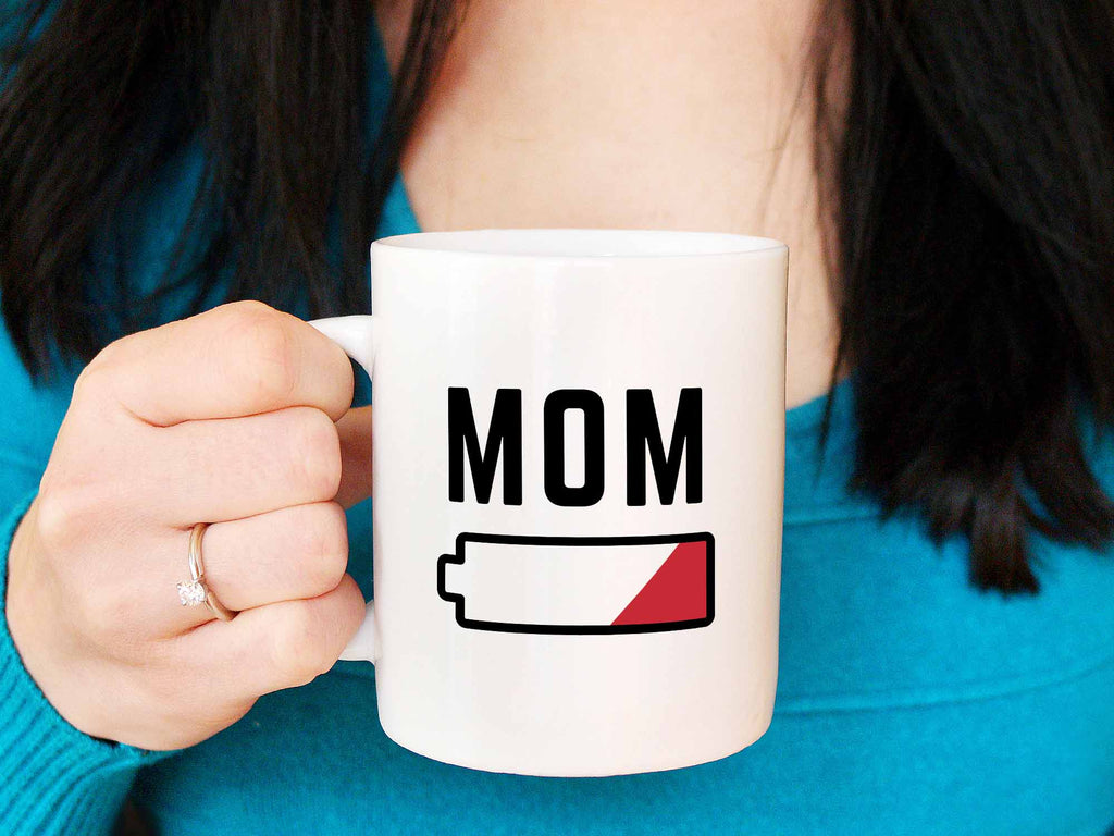 Low Battery Mom Coffee Mug or Coffee Cup, Funny Mom Coffee Mug Gift – Coffee  Mugs Never Lie