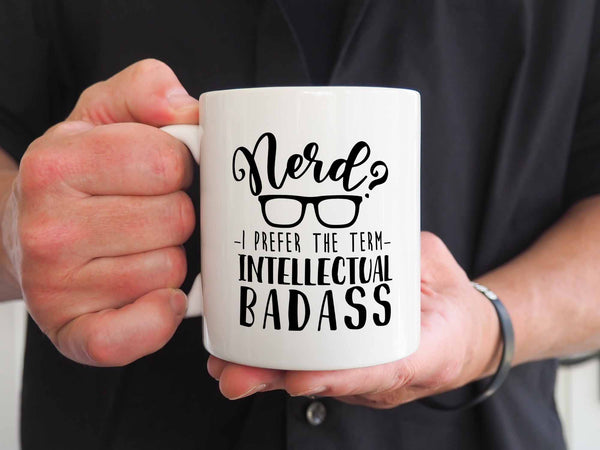 Intellectual Bad Ass Coffee Mug