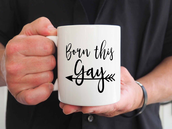 Born this Gay Coffee Mug