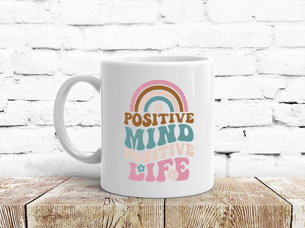 Positive Mind Coffee Mug