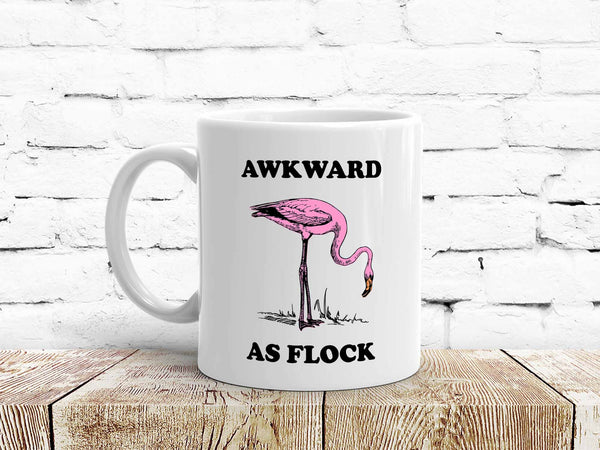 Awkward as Flock Flamingo Coffee Mug