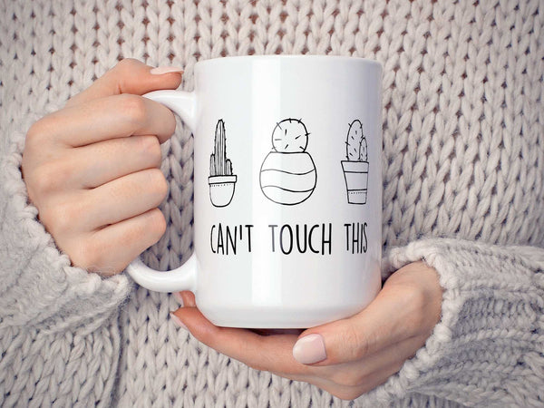 Can't Touch This Cactus Coffee Mug,Coffee Mugs Never Lie,Coffee Mug