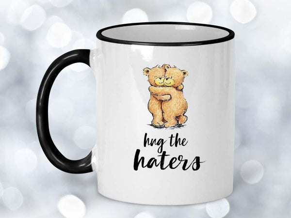 Hug the Haters Bear Coffee Mug,Coffee Mugs Never Lie,Coffee Mug