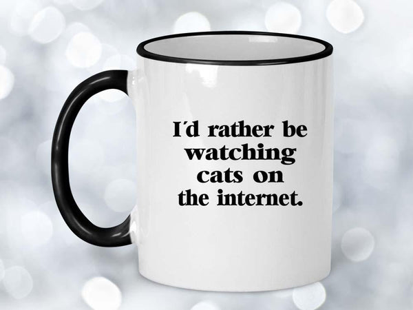 I'd Rather Be Watching Cats Coffee Mug,Coffee Mugs Never Lie,Coffee Mug