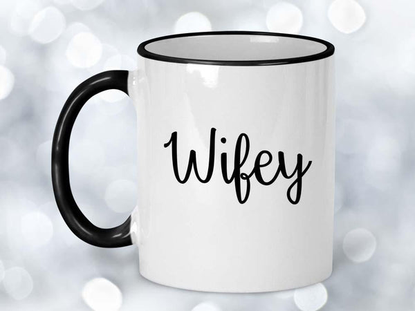 Wifey Coffee Mug,Coffee Mugs Never Lie,Coffee Mug