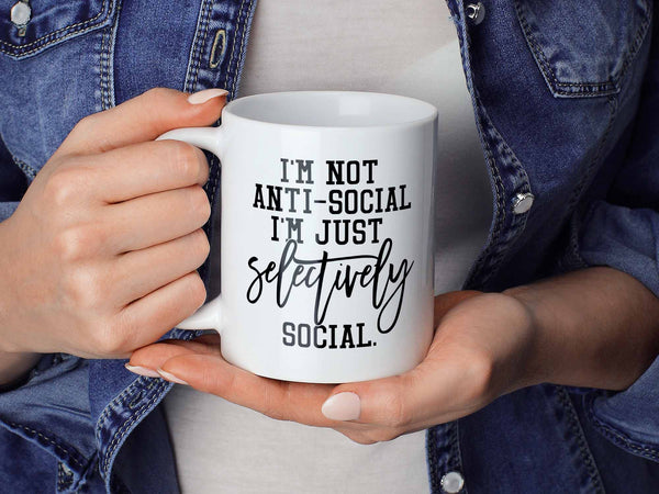 Selectively Social Coffee Mug,Coffee Mugs Never Lie,Coffee Mug