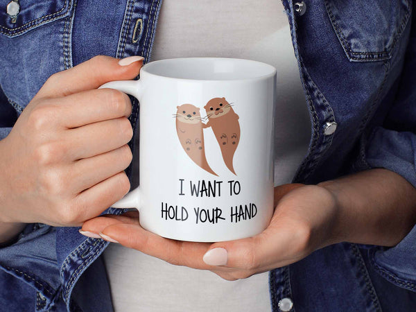 Hold Your Hand Otter Coffee Mug,Coffee Mugs Never Lie,Coffee Mug