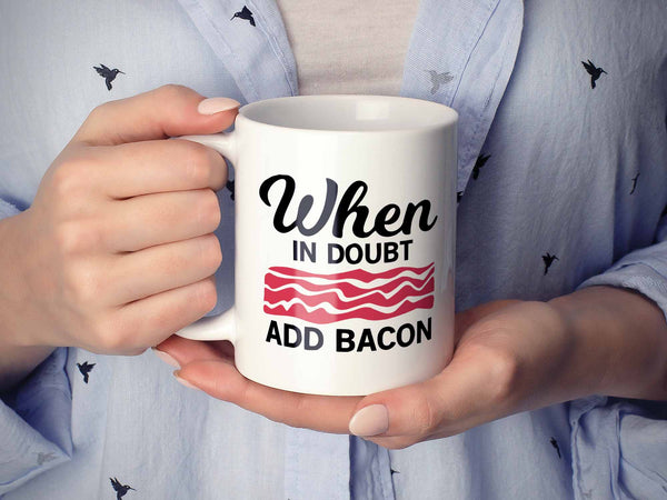 Add Bacon Coffee Mug