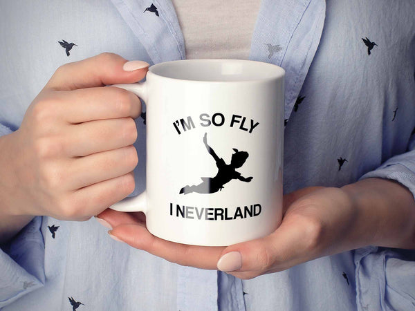 So Fly I Neverland Coffee Mug