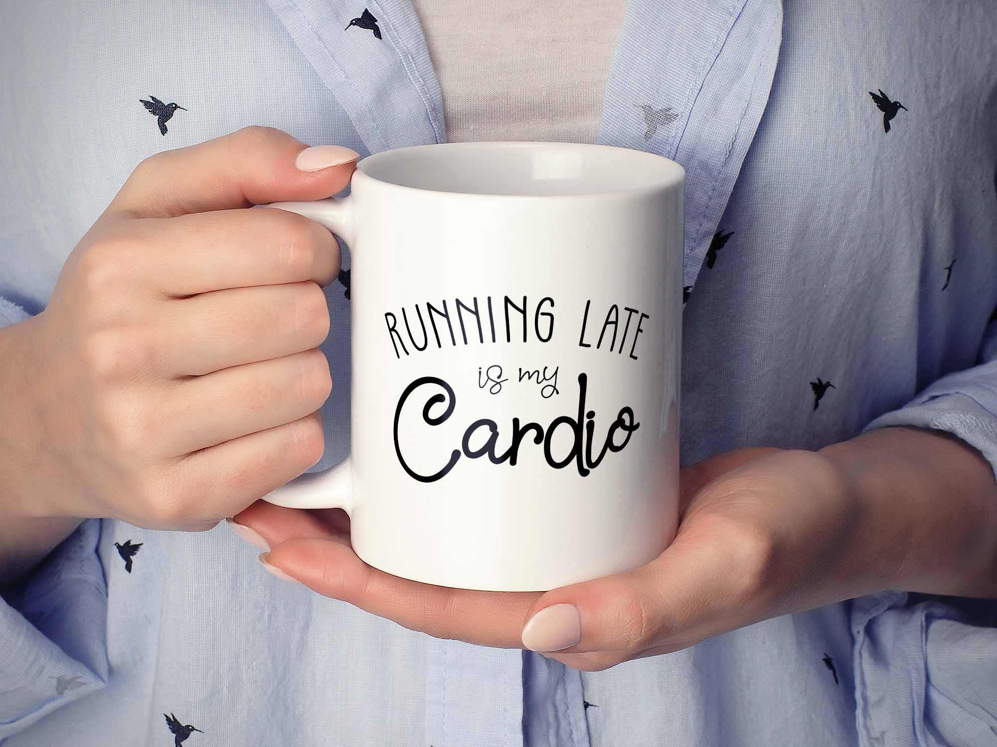Running Late is My Cardio Coffee Mug