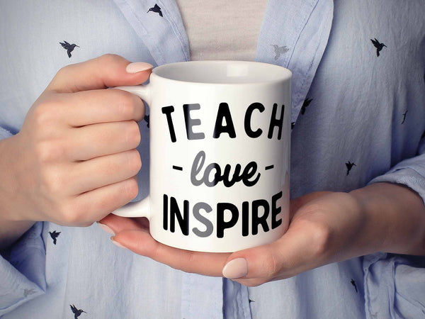 Teach Love Inspire Coffee Mug,Coffee Mugs Never Lie,Coffee Mug